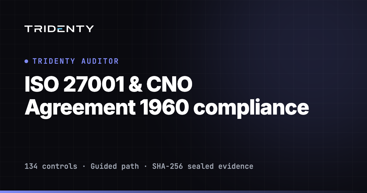 Tridenty Auditor: GRC platform for ISO 27001 and CNO Agreement 1960